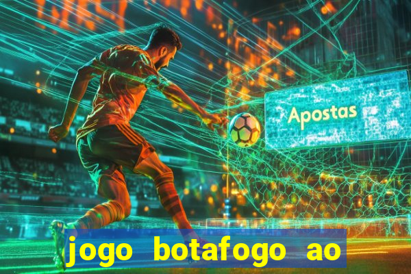 jogo botafogo ao vivo hd